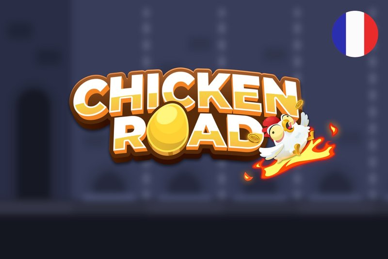 Decouvrez le Jeu de Casino Chicken Road à L'Épreuve Finale en Ligne à France